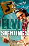 [An Elvis Sightings Mystery 01] • Elvis Sightings